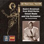 All that Jazz, Vol. 118: Basie's Broadcast from Berlin (2019 Remaster)专辑