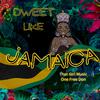 That girl - DWEET LIKE JAMAICA (feat. ONE FREE DON)