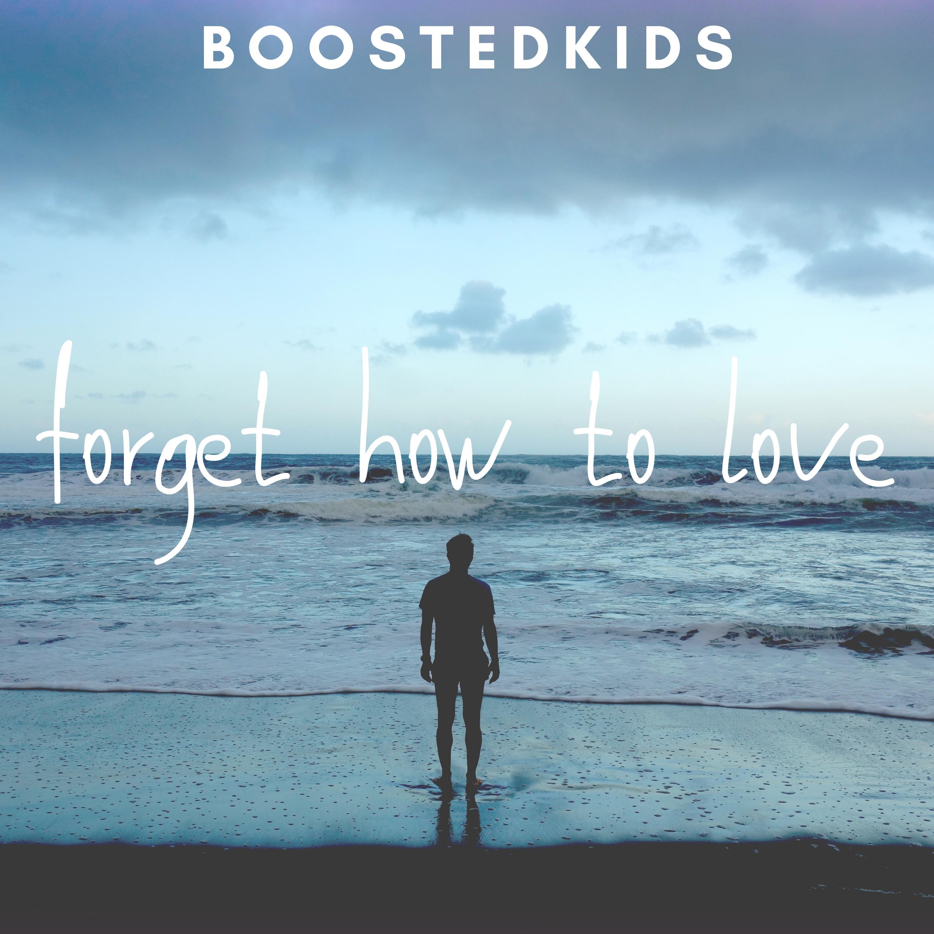 Forget How To Love