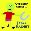 Freak Magnet专辑