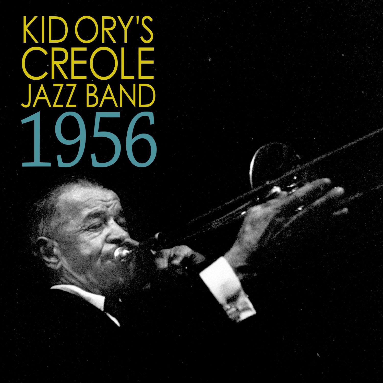 Kid Ory's Creole Jazz Band 1956