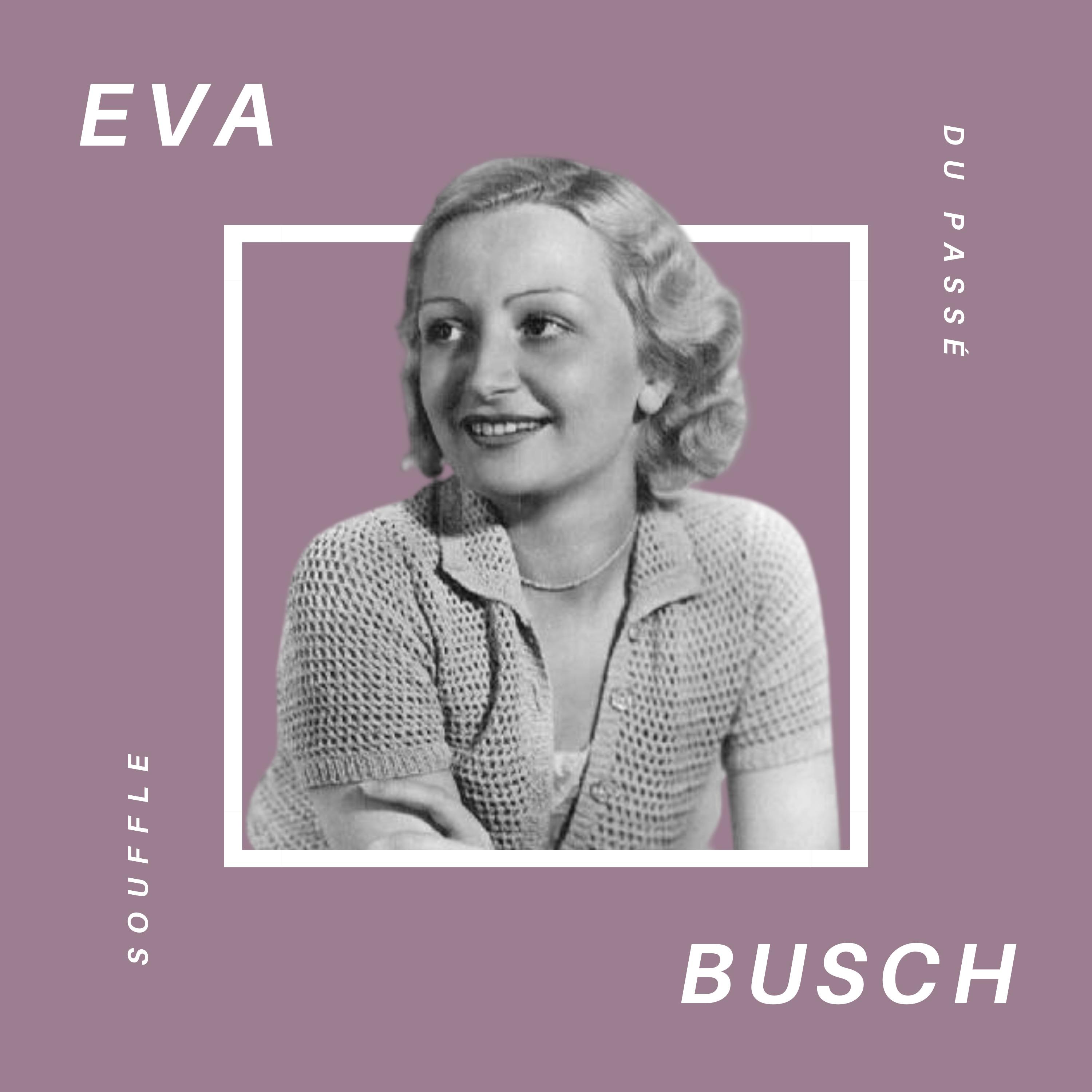 Eva Busch - Souffle du Passé