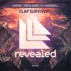 Clap Survivors (Hardwell Mashup) [Mike Destiny Reboot]