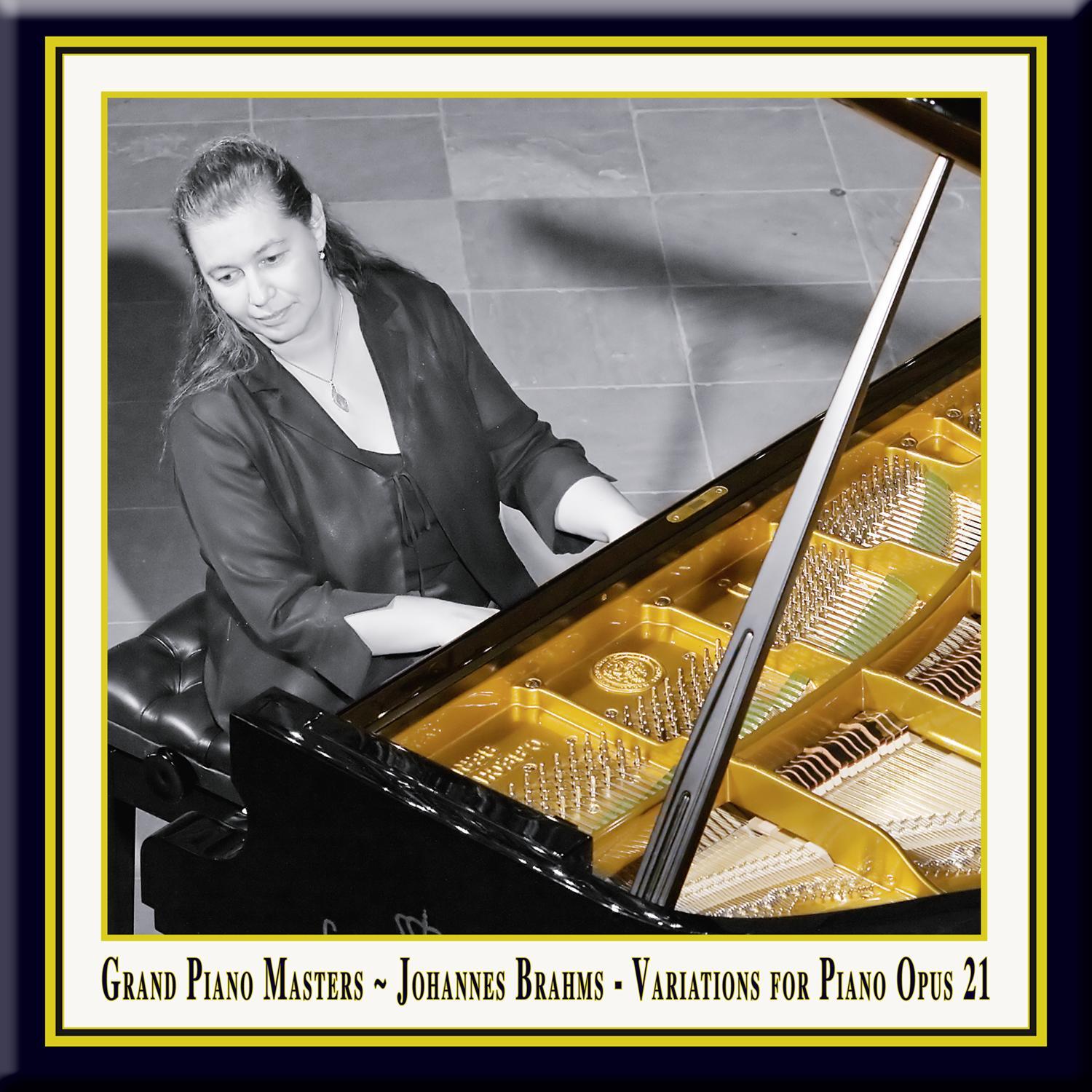 Grand Piano Masters - Brahms: Variations for Piano in D Major Opus 21 / Johannes Brahms: Variationen für Klavier in D-Dur Op. 21