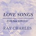 Love Songs (From Ray With Love)专辑