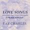 Love Songs (From Ray With Love)专辑