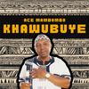 Ace Mambombo - Khawubuye