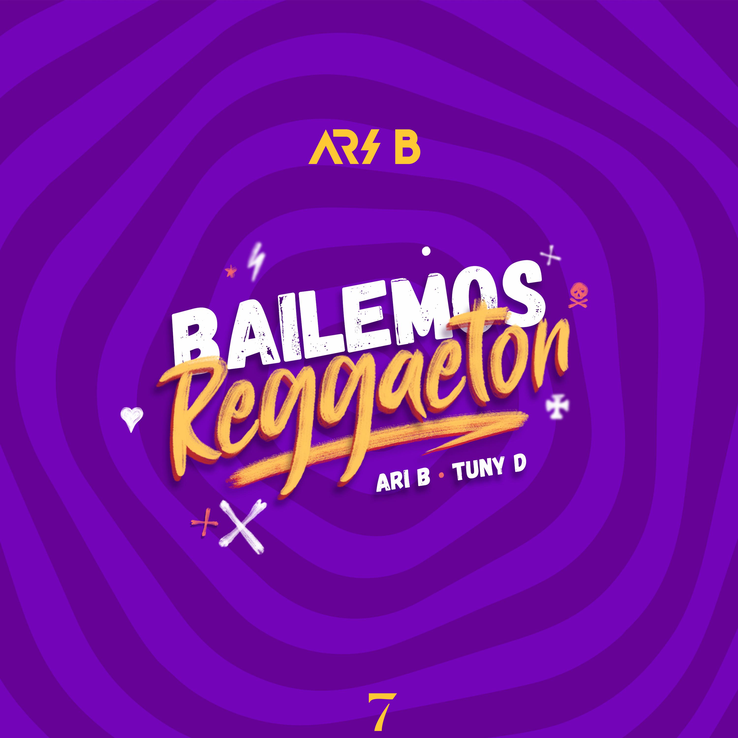 Ari B - Bailemos Reggaeton