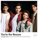 You\'re the Reason