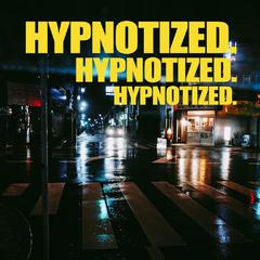 Hypnotized