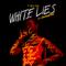 White Lies (feat. Kwengface)专辑