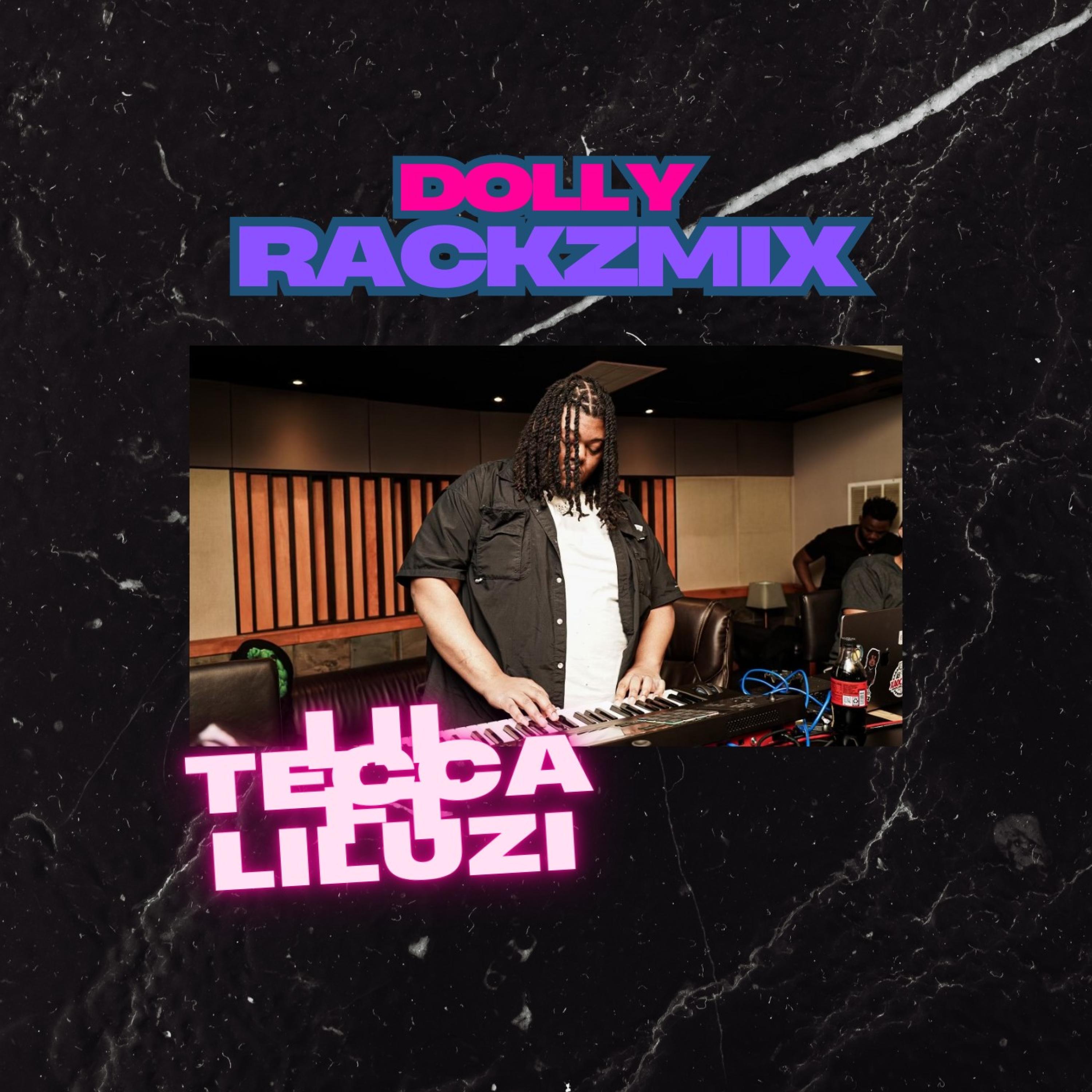 LIl Uzi Vert & Lil Tecca Dolly (feat. Lil uzi vert & Lil tecca) [RACKZMIX]