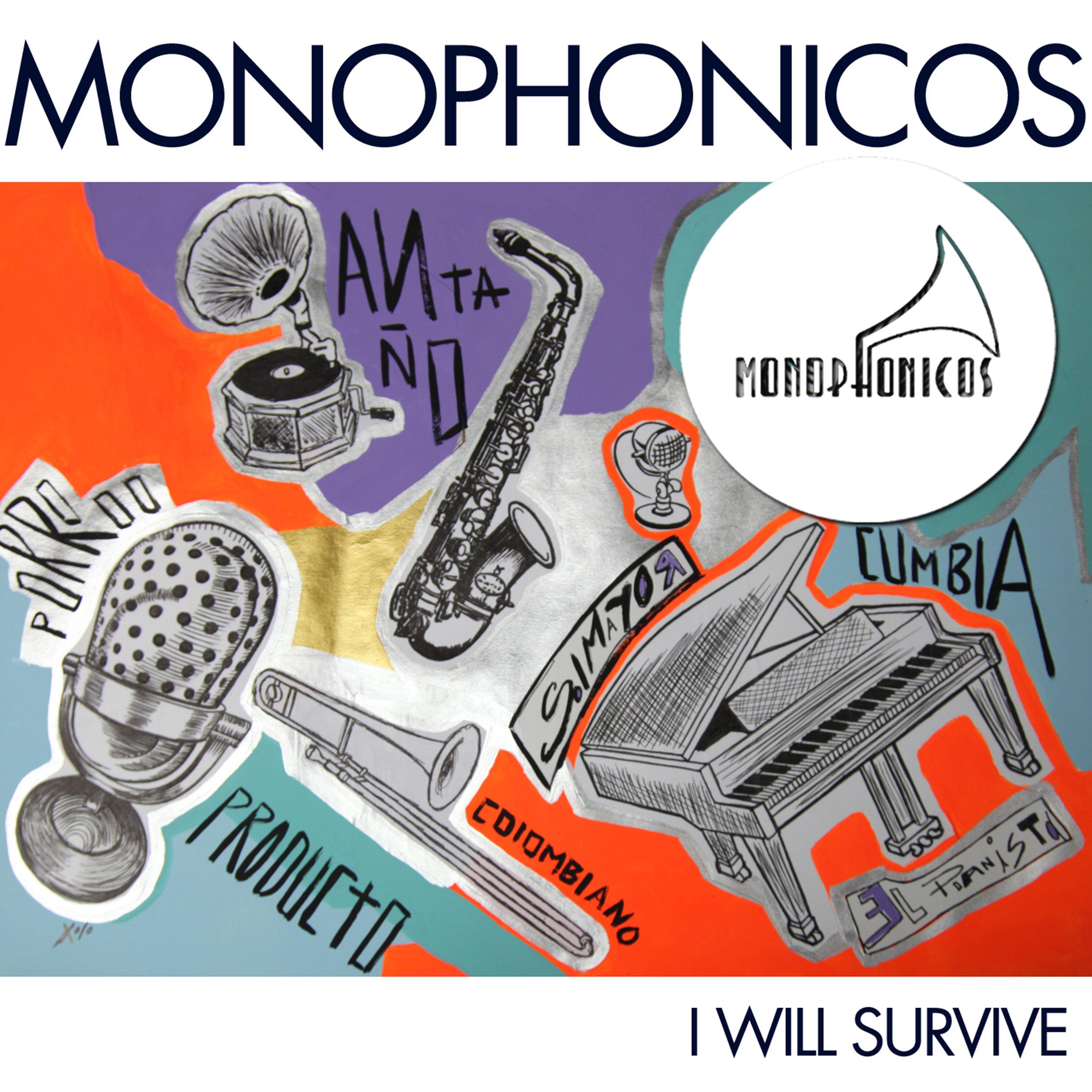 Monophonicos - I Will Survive