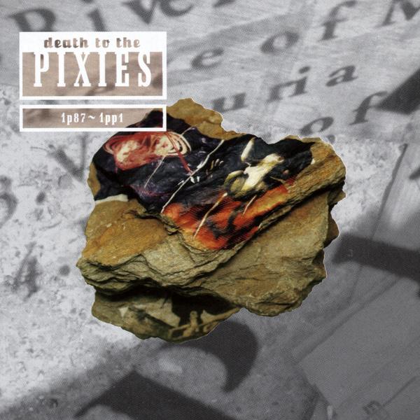 Death to the Pixies 1987-1991专辑