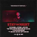 Stay The Night (Remixes)专辑