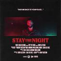 Stay The Night (Remixes)专辑