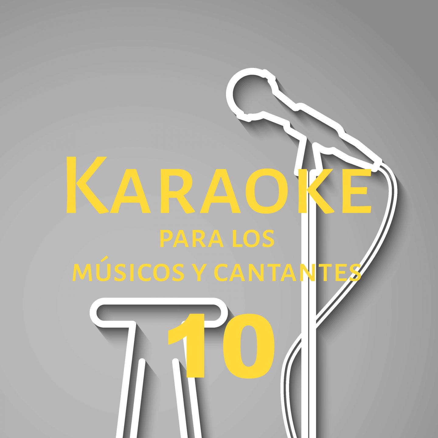 Karaoke para los músicos y cantantes, Vol. 10专辑