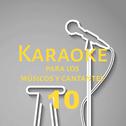 Karaoke para los músicos y cantantes, Vol. 10专辑