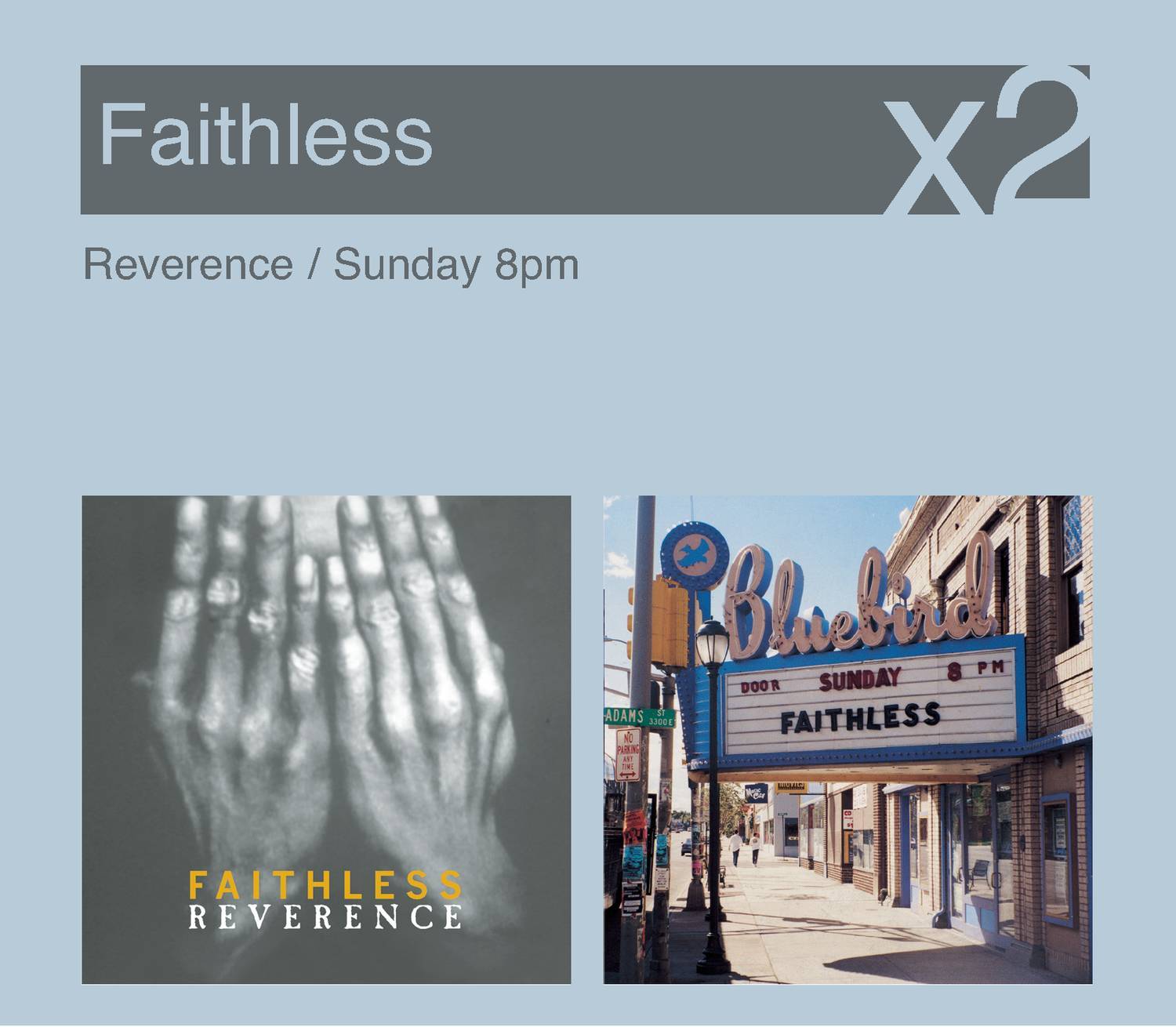 Reverence / Sunday 8pm