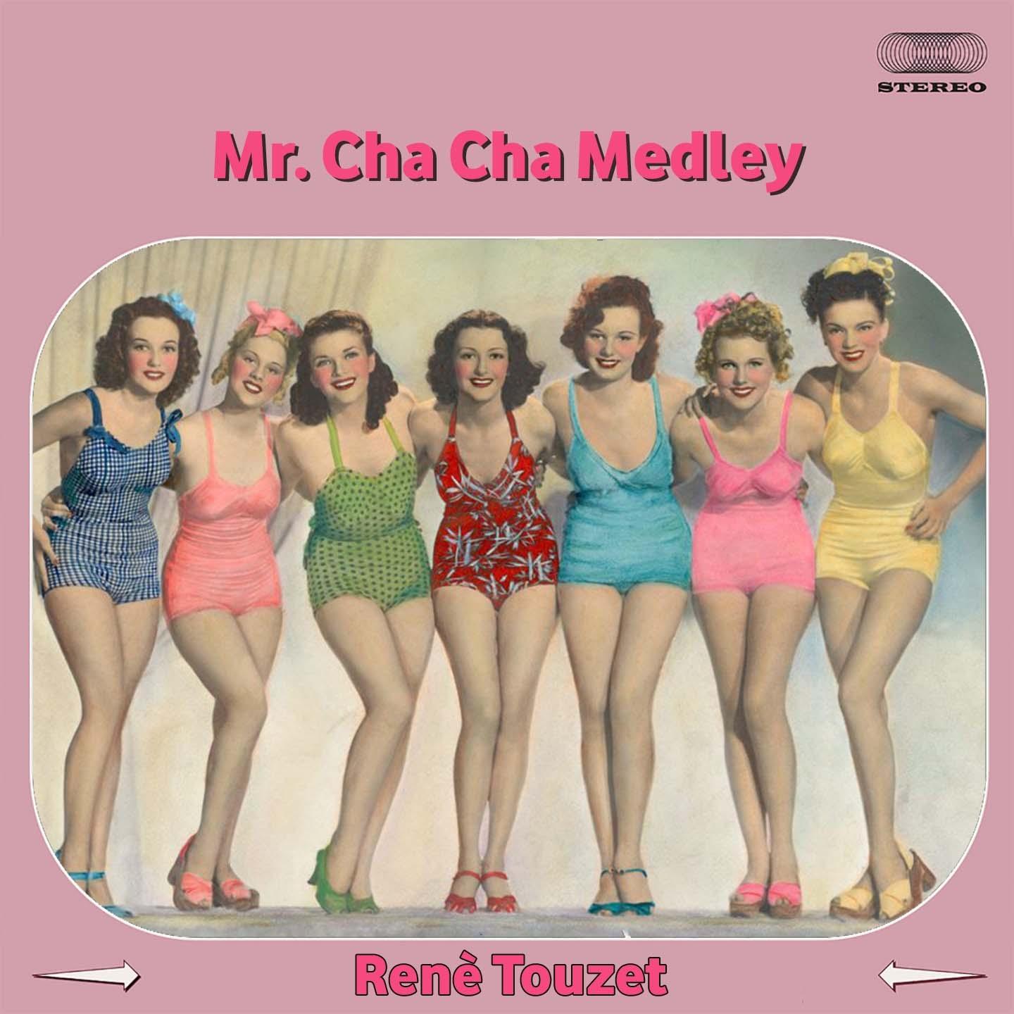 Mr. Cha Cha Medley: Tea For Two / Mi Amor Se Fue / Andalucia / Stormy Weather Que Emocion / La Criticona / Mulata / Red Dress / Perfidia / Julie Is Her Name / Mi Guajira