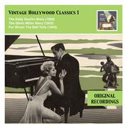 VINTAGE HOLLYWOOD CLASSICS, Vol. 1 - The Eddy Duchin Story / The Glenn Miller Story / For Whom The B