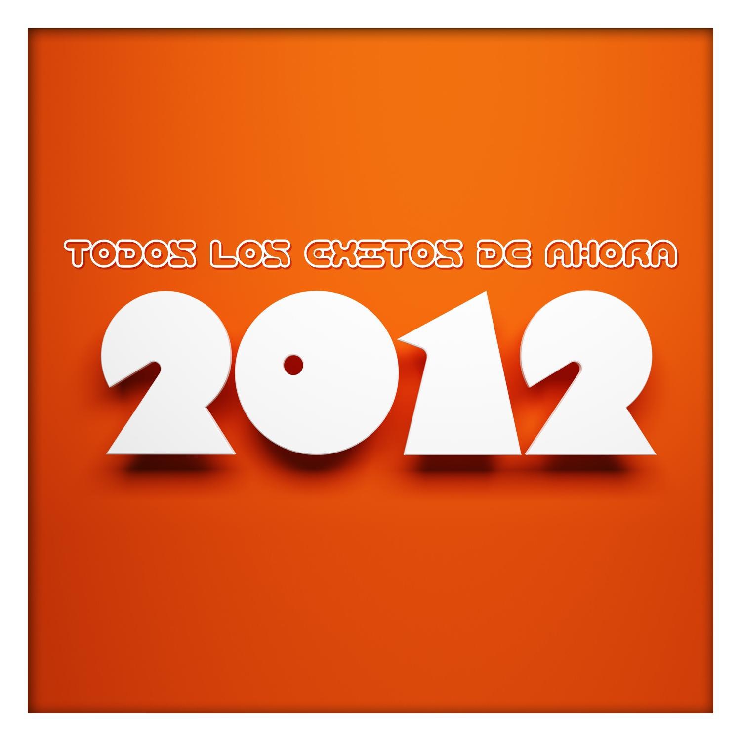 Todos los Éxitos de Ahora 2012专辑