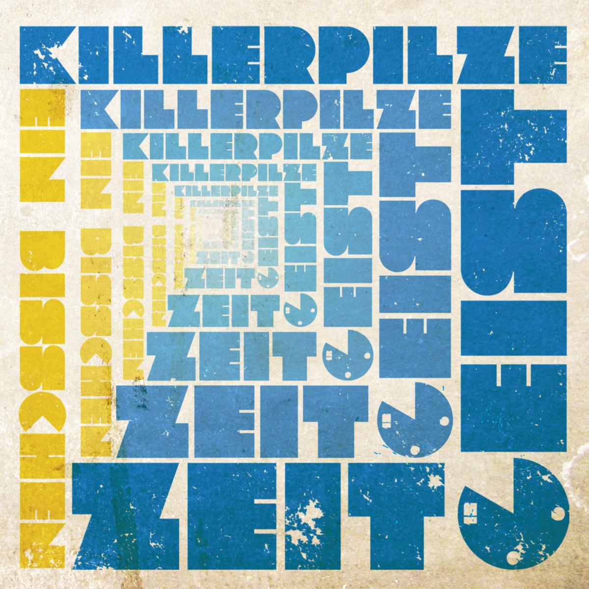 Killerpilze - Zeitgeist