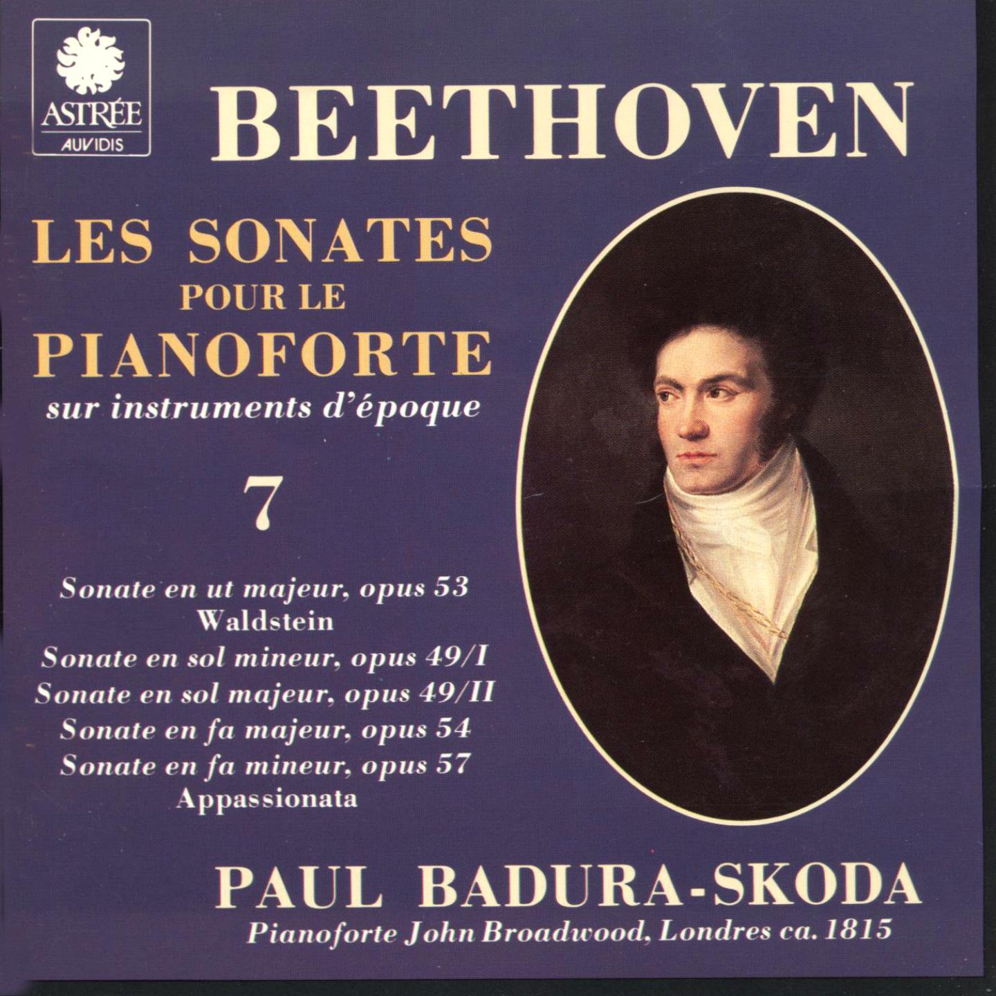Beethoven: Les sonates pour le pianoforte sur instruments d'époque, Vol. 7