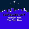 Jet Boot Jack - The First Time