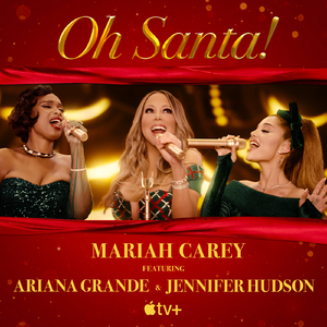Mariah Carey & Ariana Grande & Jennifer Hudson - Oh Santa! (Pre-V) 带和声伴奏 （降4半音）