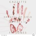 Handful Of Gold (Remixes II)专辑