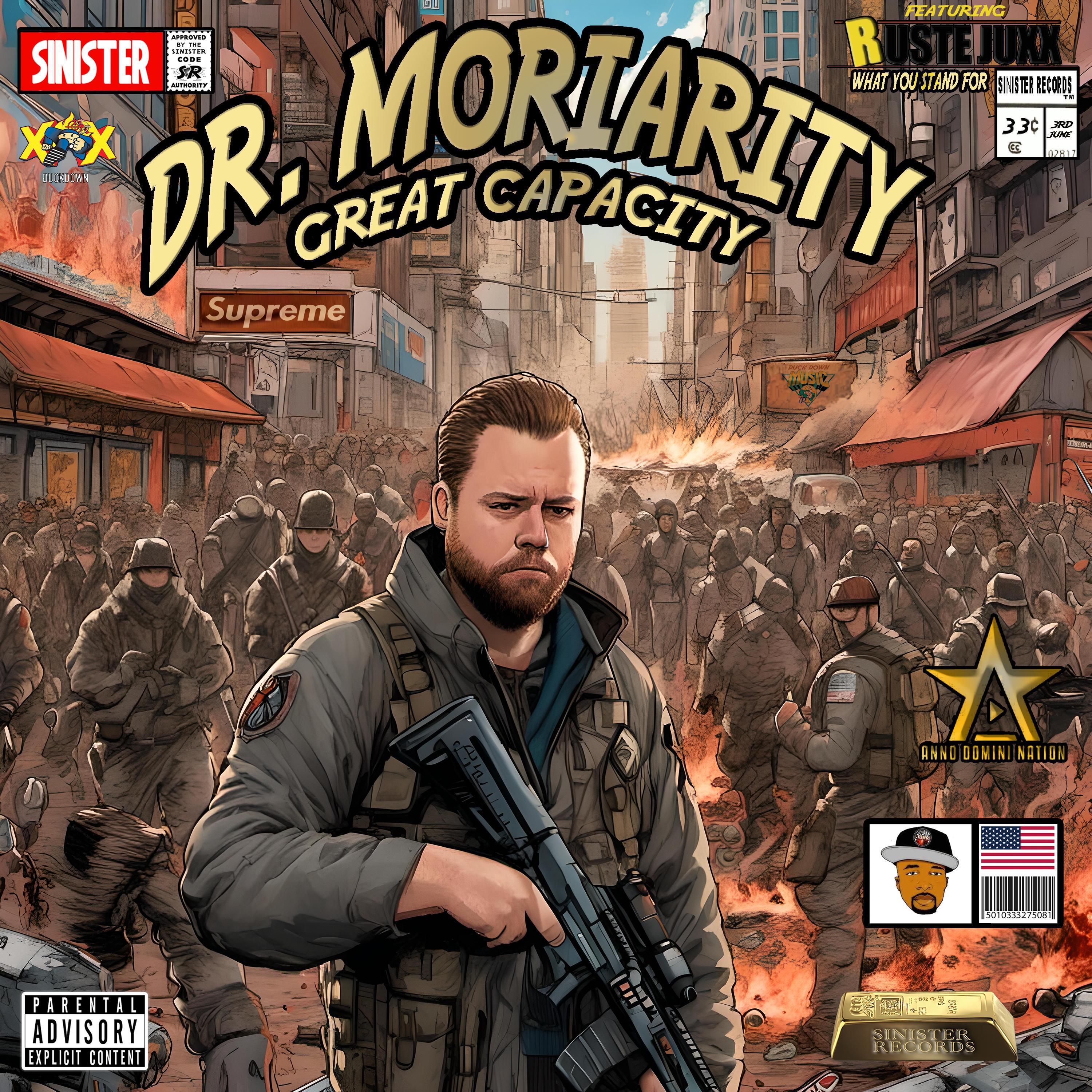 Dr. Moriarity - What you stand for (feat. Ruste Juxx & Great Capacity)