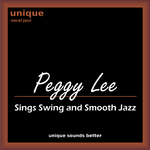 Peggy Lee Sings Swing and Smooth Jazz专辑