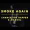 Smoke Again (feat. Ab-Soul) - Single专辑