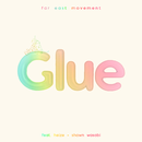 Glue