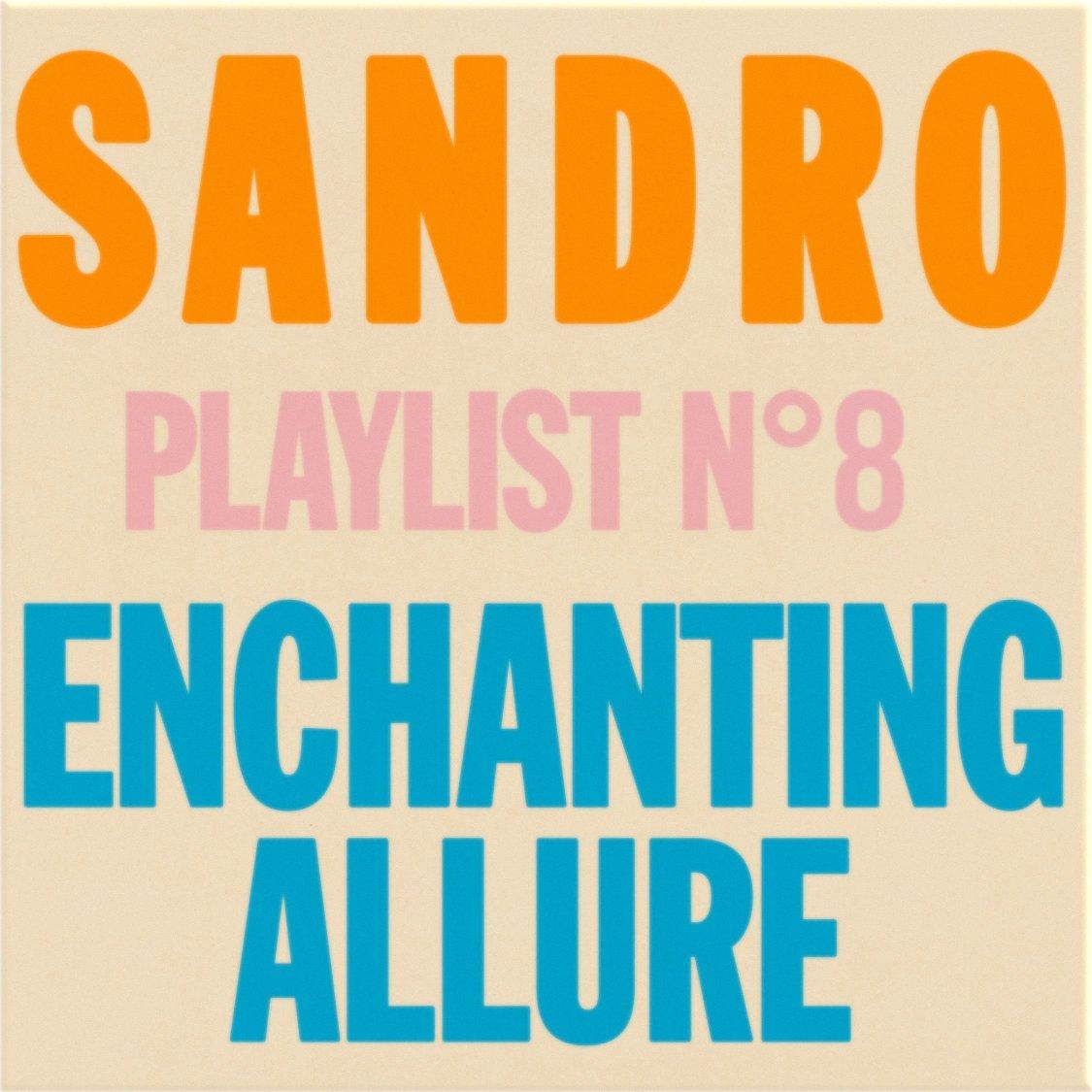 Sandro Paris工作室精选歌单VIII