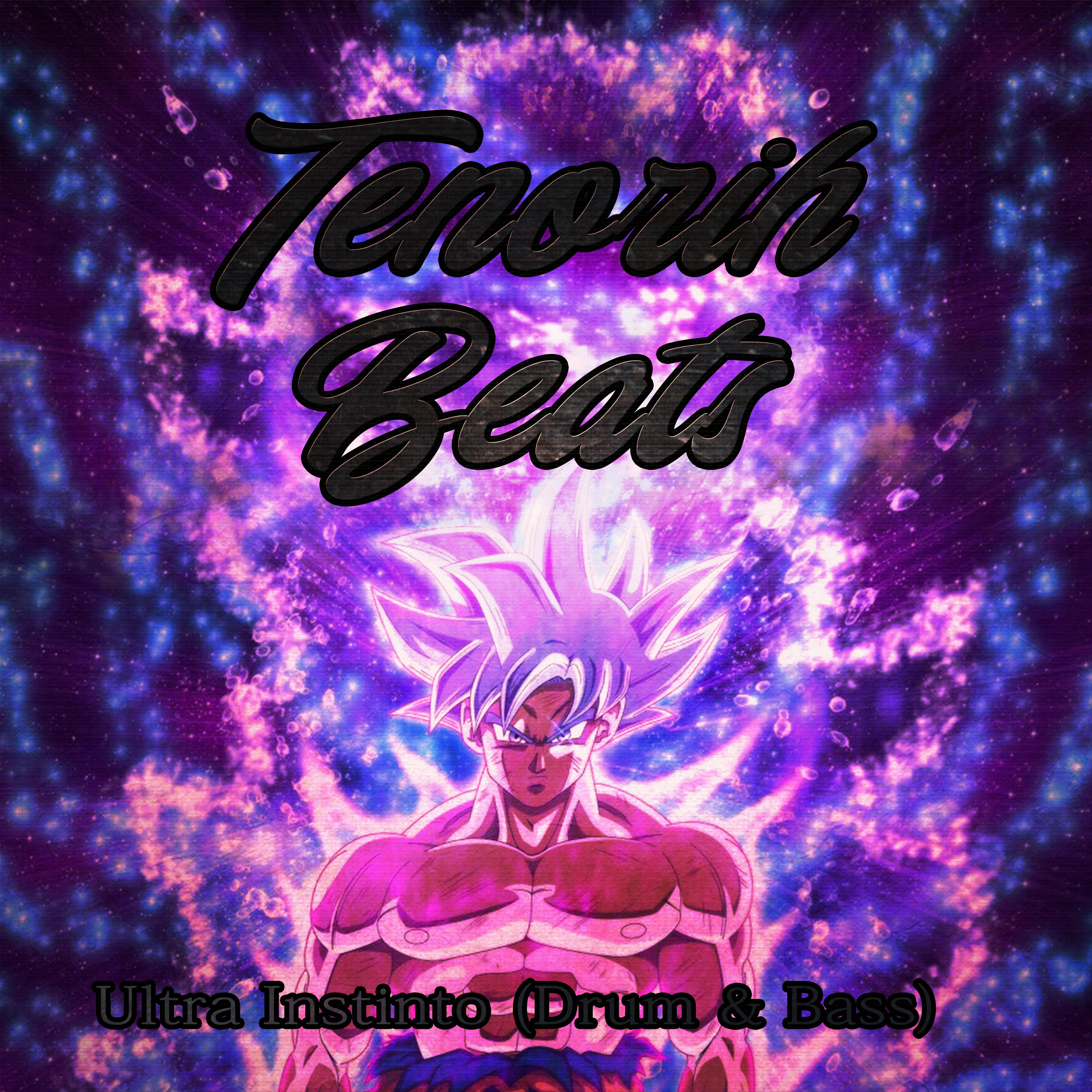 Tenorih Beats - Ultra Instinto (Drum & Bass)