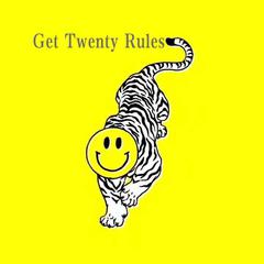 Get Twenty Rules