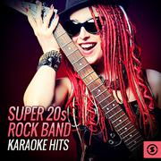 Super 20s Rock Band Karaoke Hits