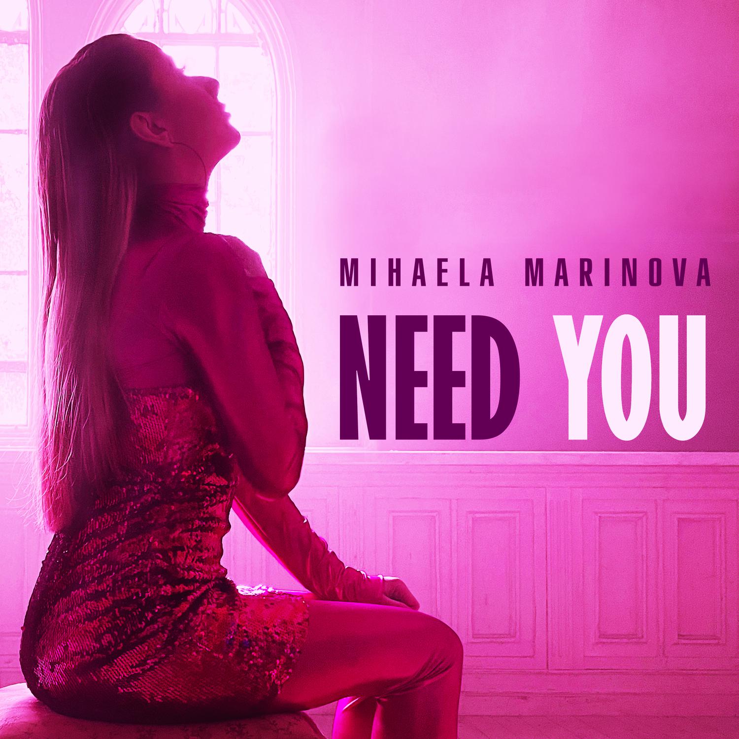 Mihaela Marinova - Need You