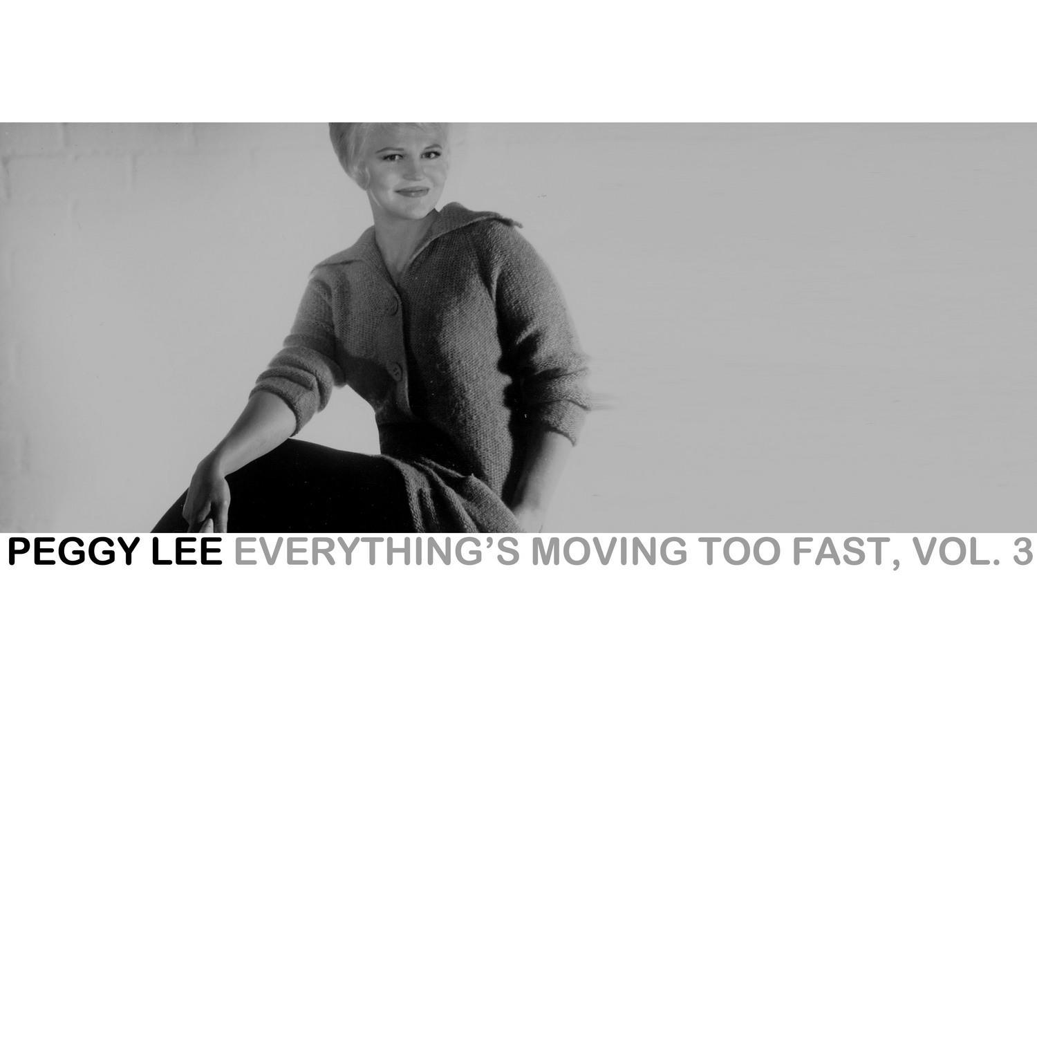 Everything's Moving Too Fast, Vol. 3