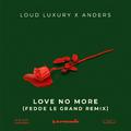 Love No More (Fedde Le Grand Remix)