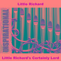 Little Richard's Certainly Lord