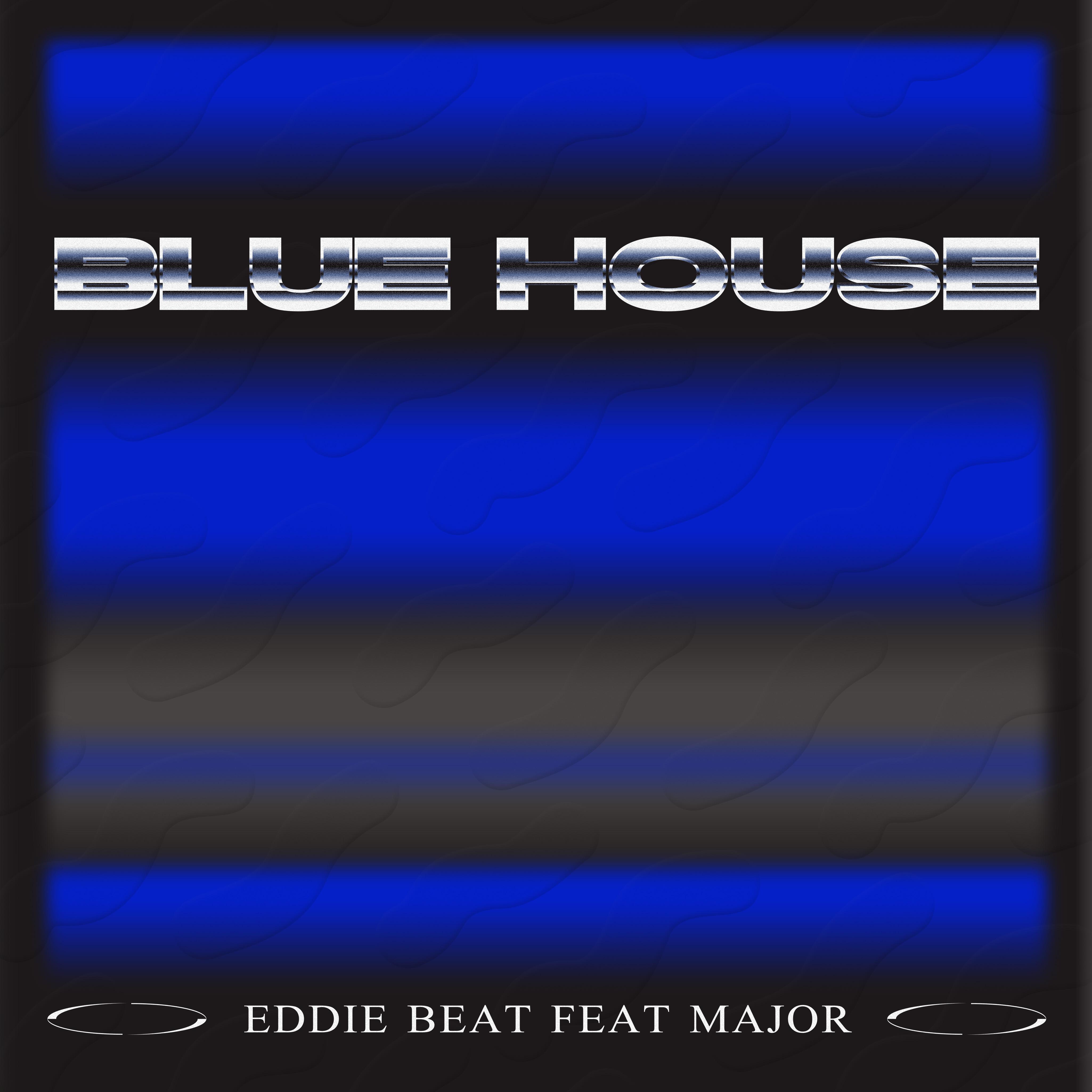 BLUE HOUSE