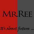 Mr.Ree