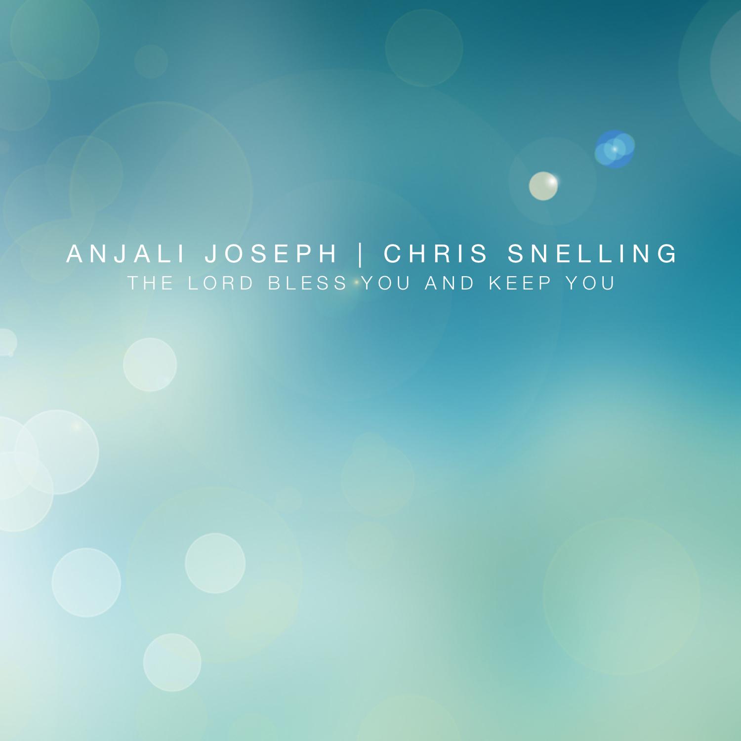 The Lord bless you and keep you