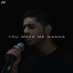 Aamir - You Make Me Wanna... (Pre-V) 带和声伴奏 （升4半音）
