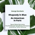 Gershwin: Rhapsody in Blue / An American in Paris