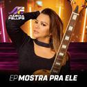 Mostra Pra Ele (EP)专辑