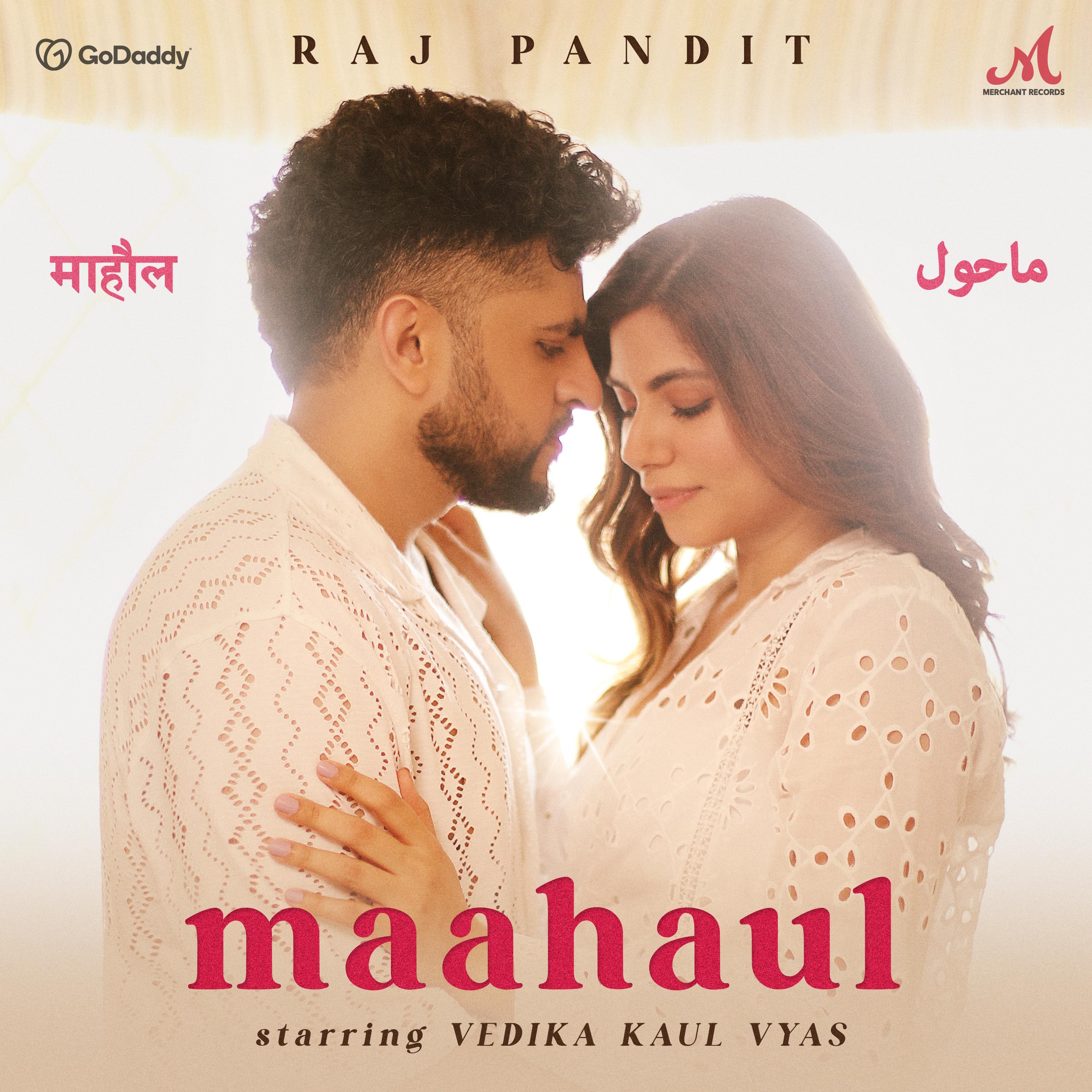 Raj Pandit - Maahaul